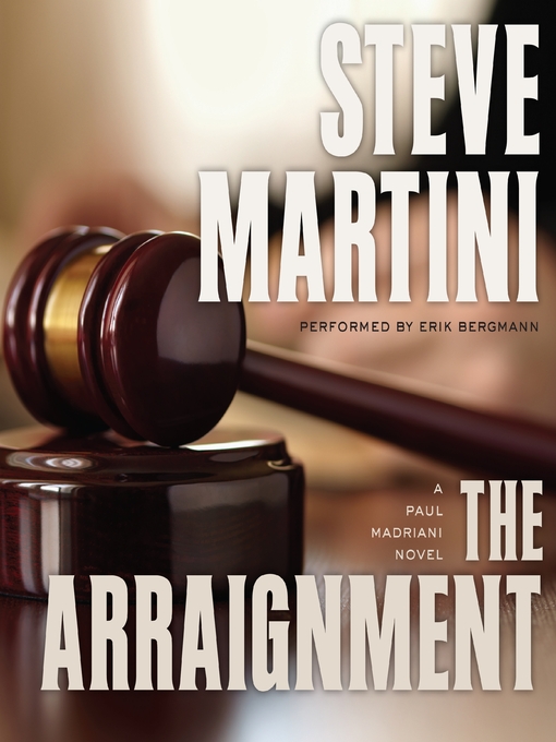 Title details for The Arraignment by Steve Martini - Wait list